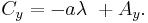 C_y = -a\lambda\ %2B A_y.\,