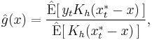 
    \hat{g}(x) = \frac{\hat{\operatorname{E}}[\,y_tK_h(x^*_t - x)\,]}{\hat{\operatorname{E}}[\,K_h(x^*_t - x)\,]}, 
  