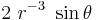  2~r^{-3}~\sin\theta \,