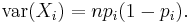 \operatorname{var}(X_i)=np_i(1-p_i).\,