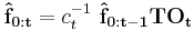 
\mathbf{\hat{f}_{0:t}} = c_t^{-1}\ \mathbf{\hat{f}_{0:t-1}} \mathbf{T} \mathbf{O_t}
