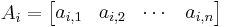 A_i = \begin{bmatrix}a_{i, 1} & a_{i, 2} & \cdots & a_{i, n} \end{bmatrix}