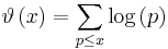 \vartheta \left( x \right) = \sum\limits_{p \le x} {\log \left( p \right)}