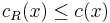 c_R(x) \leq c(x)