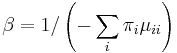 \beta = 1/\left(-\sum_i \pi_i\mu_{ii}\right)