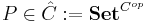 P \in\hat C�:= \mathbf{Set}^{C^{op}}