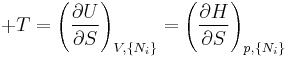 
%2BT=\left(\frac{\partial U}{\partial S}\right)_{V,\{N_i\}}
  =\left(\frac{\partial H}{\partial S}\right)_{p,\{N_i\}}
