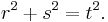 r^2 %2B s^2 = t^2.