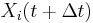 X_i(t%2B\Delta t)\frac{}{}