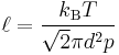 \ell = \frac{k_{\rm B}T}{\sqrt 2 \pi d^2 p}