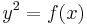 y^2=f(x)