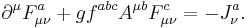 \partial^\mu F_{\mu\nu}^a%2Bgf^{abc}A^{\mu b}F_{\mu\nu}^c=-J_\nu^a .