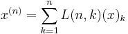 x^{(n)} = \sum_{k=1}^n L(n,k) (x)_k