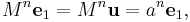  M^n \mathbf{e}_1 = M^n \mathbf{u} = a^n \mathbf{e}_1,