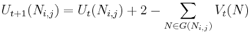 
U_{t%2B1} (N_{i,j}) = U_t(N_{i,j}) %2B 2 - \sum_{N \in G(N_{i,j})} V_t(N)
