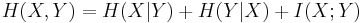 H(X,Y) = H(X|Y) %2B H(Y|X) %2B I(X;Y)