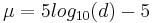 \mu=5log_{10}(d)-5