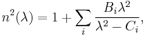 
n^2(\lambda) = 1 %2B \sum_i \frac{B_i \lambda^2}{\lambda^2 - C_i},
