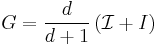  G = \frac{d}{d%2B1} \left( \mathcal{I} %2B I \right) 