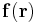 \mathbf{f}(\mathbf{r})