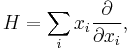 H=\sum_i x_i{\partial\over\partial x_i},