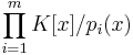 \prod_{i=1}^m K[x]/p_i(x)