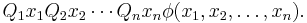 Q_1 x_1 Q_2 x_2 \cdots Q_n x_n \phi(x_1, x_2, \dots, x_n).