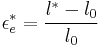 \epsilon_e^* = \frac{l^*-l_0}{l_0}