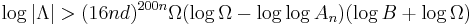  \log|\Lambda|>(16nd)^{200n}\Omega(\log\Omega-\log\log A_n)(\log B%2B\log\Omega)