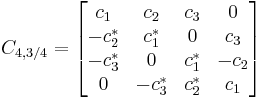 
C_{4,3/4}=
\begin{bmatrix}
c_1&c_2&c_3&0\\
-c_2^*&c_1^*&0&c_3\\
-c_3^*&0&c_1^*&-c_2\\
0&-c_3^*&c_2^*&c_1
\end{bmatrix}
