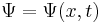  \Psi = \Psi(x,t) 