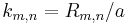 k_{m,n} = R_{m,n}/a