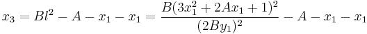 x_3 = Bl^2-A-x_1-x_1 = \frac{B(3x_1^2%2B2Ax_1%2B1)^2}{(2By_1)^2}-A-x_1-x_1