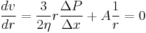  \frac{dv}{dr} = \frac{3}{2 \eta} r \frac{\Delta P}{\Delta x} %2B A \frac{1}{r} = 0 