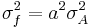 \sigma_f^2 = a^2\sigma_A^2