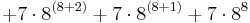 %2B 7 \cdot 8^{(8%2B2)} %2B 7 \cdot 8^{(8%2B1)} %2B 7 \cdot 8^8 