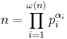 n = \prod_{i=1}^{\omega(n)} p_i^{\alpha_i}