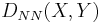 D_{NN}(X, Y)