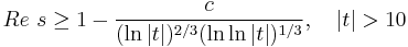  Re \ s \ge 1 - \frac{c}{(\ln |t|)^{2/3}(\ln\ln |t|)^{1/3}},\quad |t|> 10 