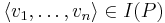 \langle v_1,\ldots,v_n \rangle \in I(P)