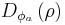 D_{\phi_{a}} \left ({\mathbf{\rho}} \right )