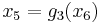 x_5 = g_3(x_6)