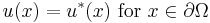  u(x)=u^*(x) \text{ for } x \in \partial\Omega 