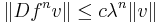 \|Df^nv\| \le c\lambda^n\|v\|