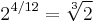 2^{4/12} = \sqrt[3]{2}