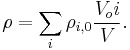 \rho = \sum_i  \rho_{i,0} \frac{V_oi}{V}.\,