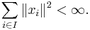 \sum_{i\in I} \|x_i\|^2 < \infty.