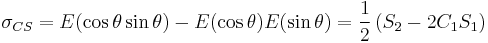 \sigma_{CS}=E(\cos\theta\sin\theta)-E(\cos\theta)E(\sin\theta)=\frac{1}{2}\left(S_2 - 2 C_1 S_1   \right)