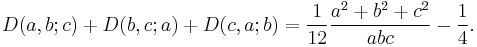 D(a,b;c)%2BD(b,c;a)%2BD(c,a;b)=\frac{1}{12}\frac{a^2%2Bb^2%2Bc^2}{abc}-\frac{1}{4}.