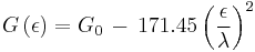 G\left(\epsilon\right)=G_0\,-\, 171.45 \left(\frac{\epsilon}{\lambda}\right)^2